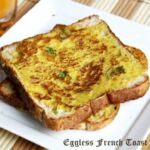 Eggless french toast
