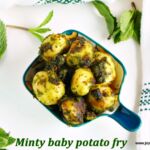 Minty baby potato fry