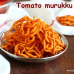 Tomato chakkli recipe