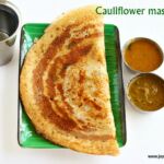 cauliflower masala dosai