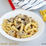 Mushroom- pasta