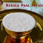 Kerala paal payasam